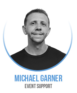 Michael Garner - Event Support